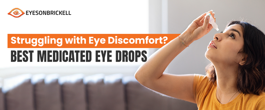 Best Medicated Eye Drops in Brickell